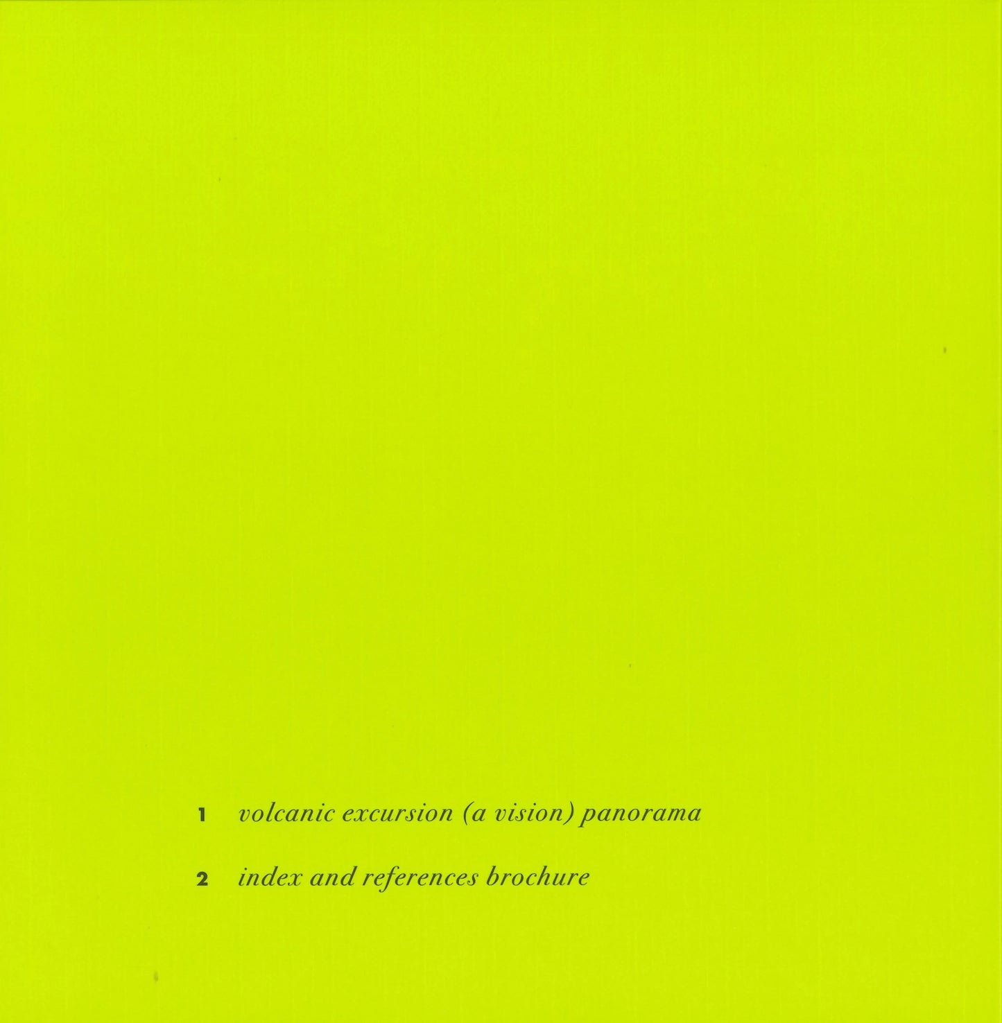 Dominique Gonzalez-Foerster: Volcanic Excursion