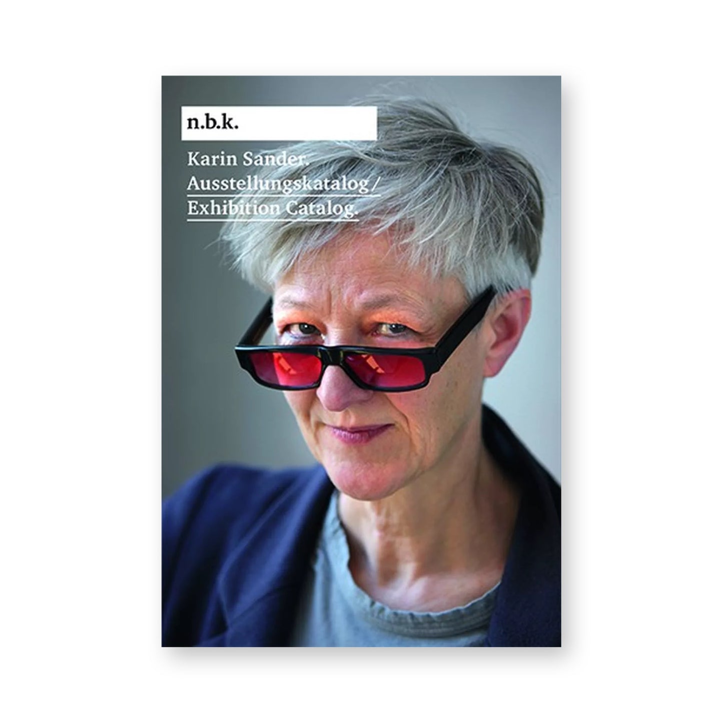 Karin Sander: n.b.k. Exhibitions Vol. 10