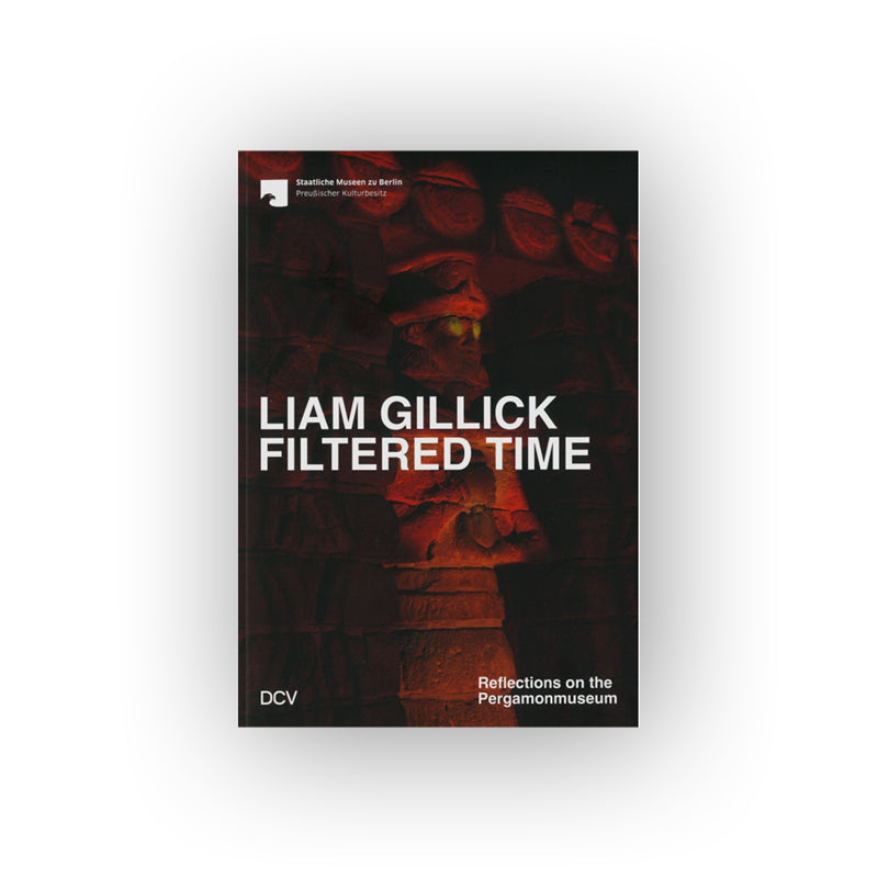 Liam Gillick: Filtered Time (English)
