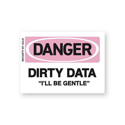 Julia Scher: Danger Dirty Data, 2021